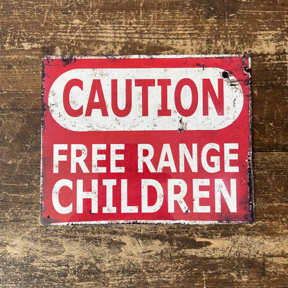 Vintage Metal Sign - Caution Free Range Children Wall Sign